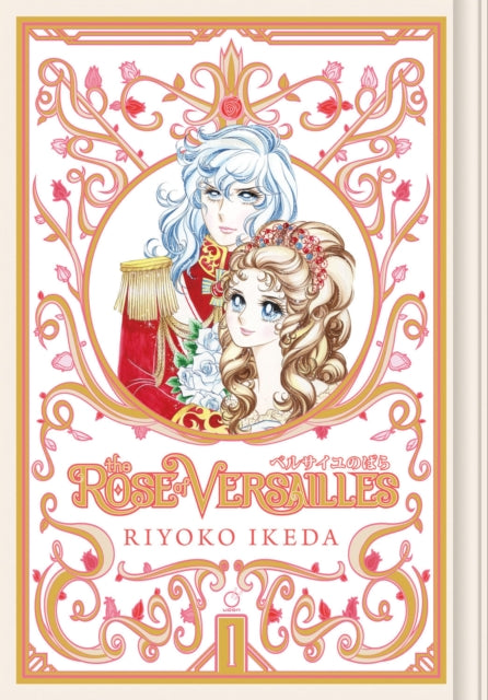 Rose Of Versailles Volume 1 By Ikeda, Ryoko