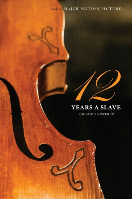 Twelve Years A Slave (the Original Book