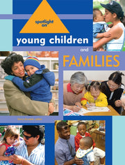 Spotlight On Young Children And Families By Koralek Derry