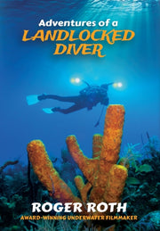 Adventures Of A Landlocked Diver