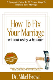 How To Fix Your Marriage