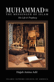 Muhammad: The Messenger Of Islam
