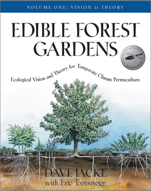 Edible Forest Gardens Vol1