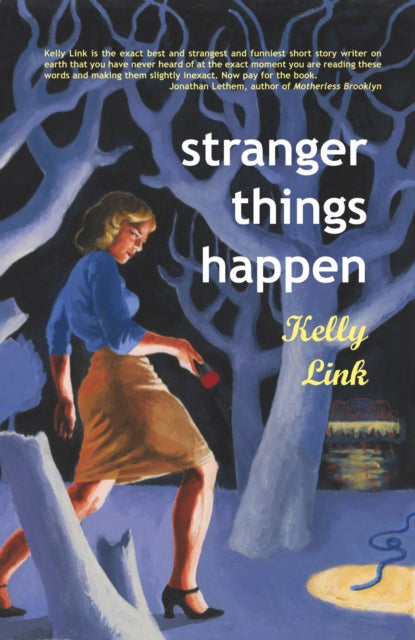 Stranger Things Happen Stories