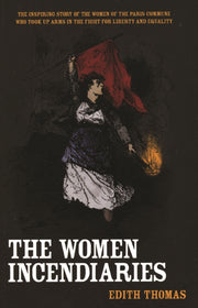 Women Incendiaries