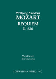Requiem, K.626: Vocal Score By Mozart, Wolfgang Ama
