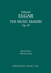 The Music Makers, Op.69: Vocal Score