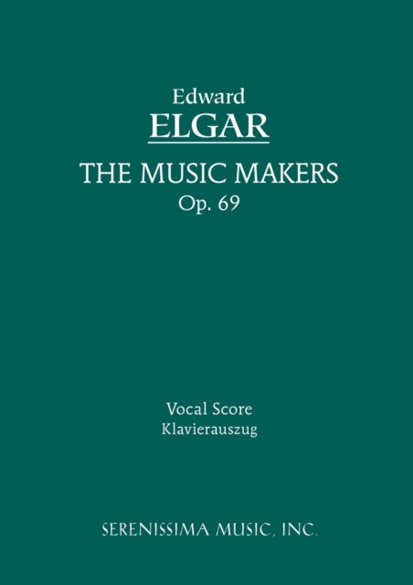 The Music Makers, Op.69: Vocal Score