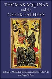 Thomas Aquinas & The Greek Fathers