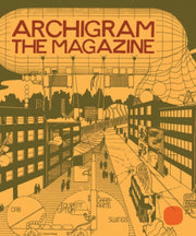 Archigram The Magazine