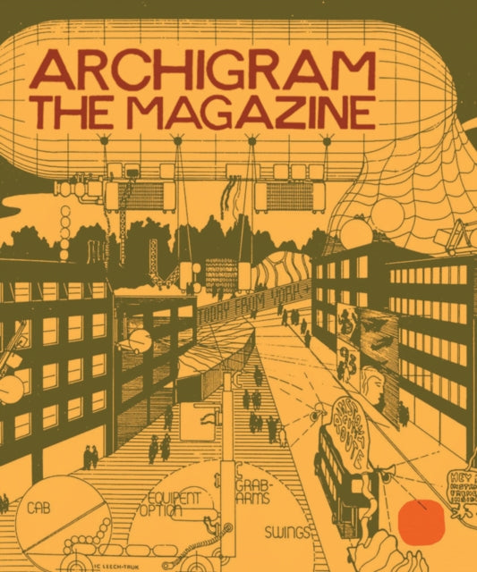 Archigram The Magazine