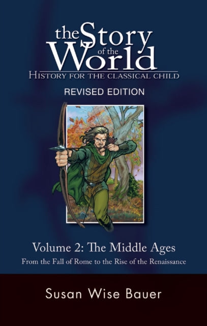Story Of The World Vol 2 Middle Ages