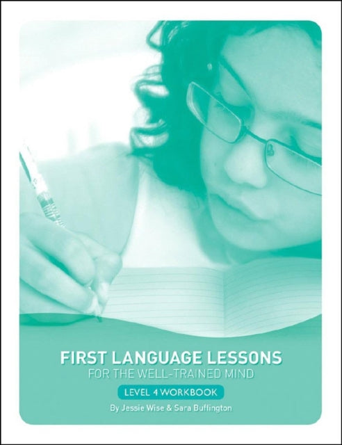First Language Lessons For The Well