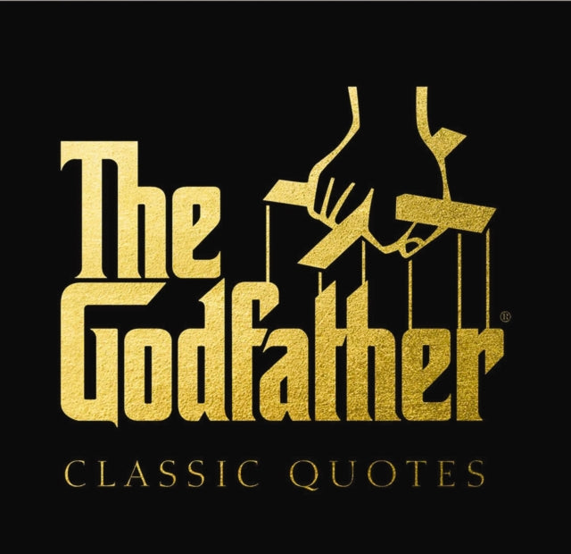 Godfather Classic Quotes The