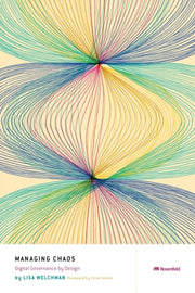 Managing Chaos: Digital Governance By De