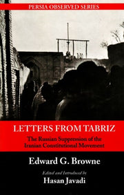 Letters From Tabriz: The Russian Suppres