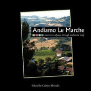 Andiamo Le Marche: American Odyssey Thro