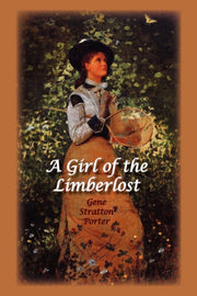 A Girl Of The Limberlost By Stratton Porter, Gen