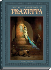 Fantastic Paintings Of Frazetta By Spurlock, J David