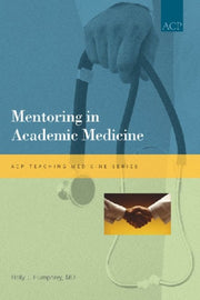 Mentoring In Academic Medicine
