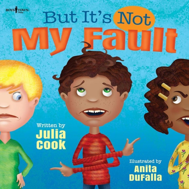 But Its Not My Fault