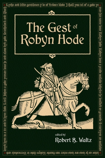 The Gest Of Robyn Hood By Waltz, Robert B.