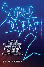 Scored To Death 2 By J Blake Fichera