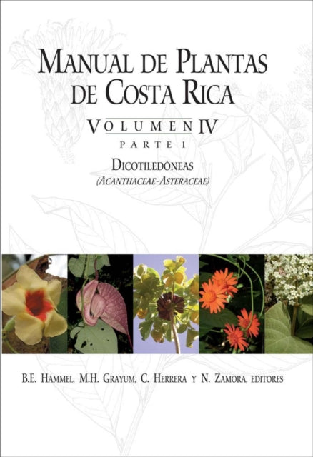 Manual De Plantas De Costa Rica Volume By Hammel, B.e.