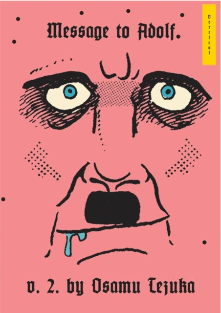 Message To Adolf Pt 2 By Tezuka, Osamu