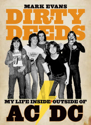 Mark Evans Dirty Deeds My Life Insideout