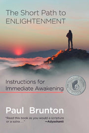 Short Path To Enlightenment Expanded 2nd By Brunton, Paul