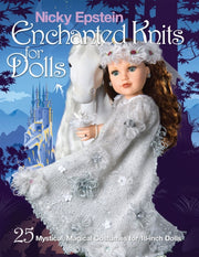 Nicky Epstein Enchanted Knits For Dolls