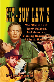 Six-gun Law Volume 2:  The Westerns Of R By Atkinson, Barry