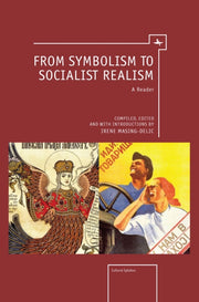 From Symbolism To Socialist Realism: A R By Masing-delic, Irene