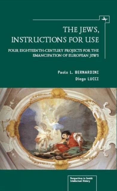 The Jews, Instructions For Use: Four Eig By Bernardini, Paolo
