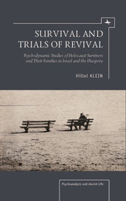 Survival And Trials Of Revival By Klein, Hillel