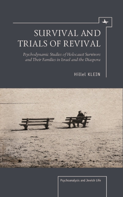 Survival And Trials Of Revival By Klein, Hillel