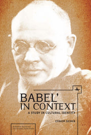 Babel' In Context: A Study In Cultural I By Sicher, Efraim