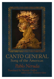 Canto General Song Of The Americas By Unknown