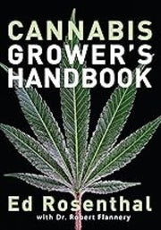 Cannabis Growers Handbook By , Ed
