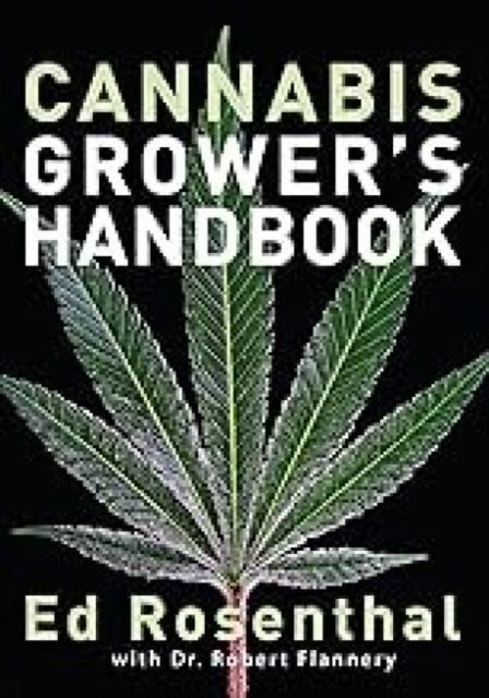 Cannabis Growers Handbook By , Ed