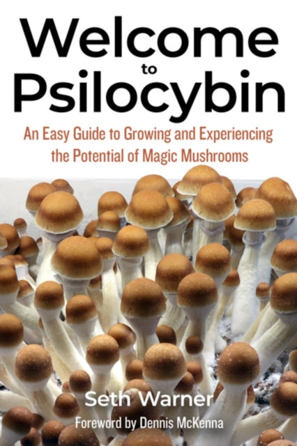 Welcome To Psilocybin By Warner, Seth