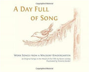 Day Full Of Song A Work Songs From A