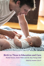 Birth To Three In Education & Care