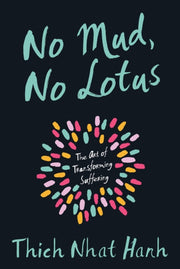 No Mud No Lotus