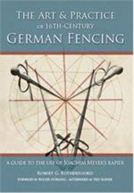 Art & Practice Of 16th Century German Fe