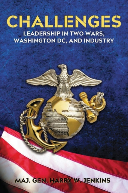 Challenges: Leadership In Two Wars, Wash