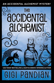 Accidental Alchemist: An Accidental By Pandian, Gigi
