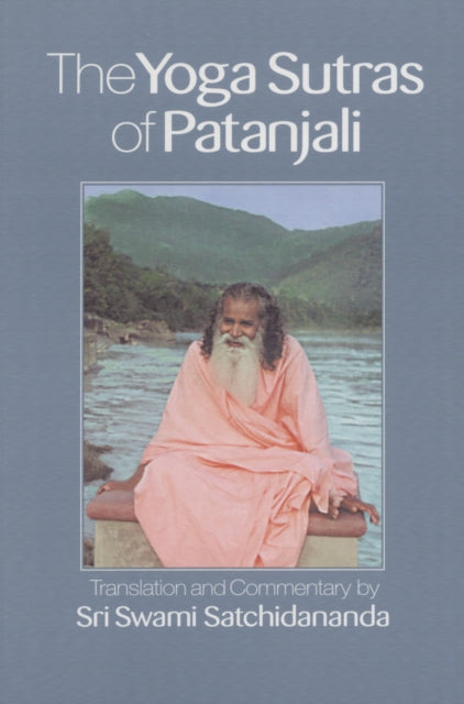 Yoga Sutras Of Patanjali New Edition By Satchidananda, Swami