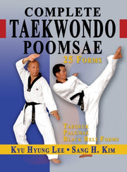 Complete Taekwondo Poomsae: The Official By Lee, Kyu Hyung